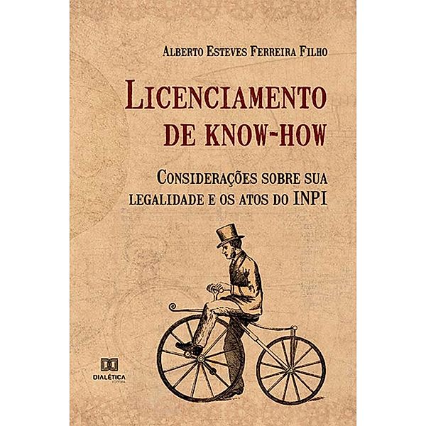 Licenciamento de know-how, Alberto Esteves Ferreira Filho
