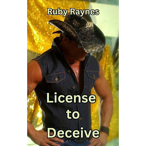 License to Deceive, Ruby Raynes
