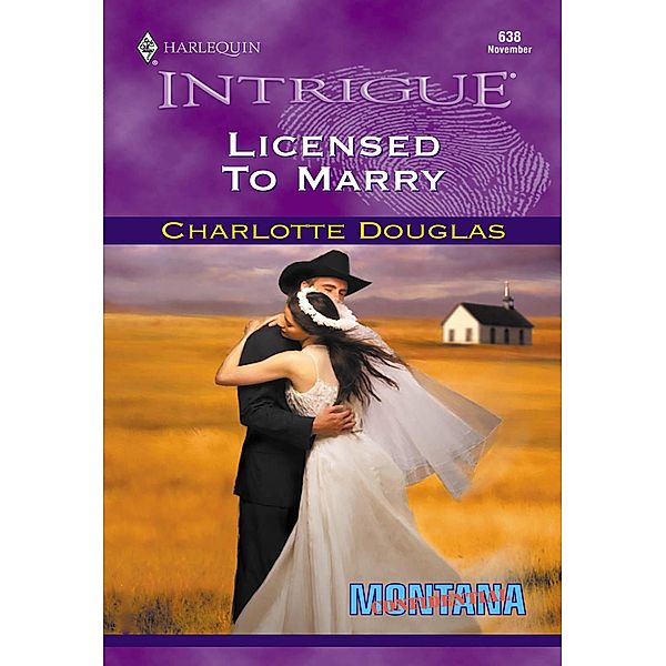 Licensed To Marry (Mills & Boon Intrigue) / Mills & Boon Intrigue, Charlotte Douglas