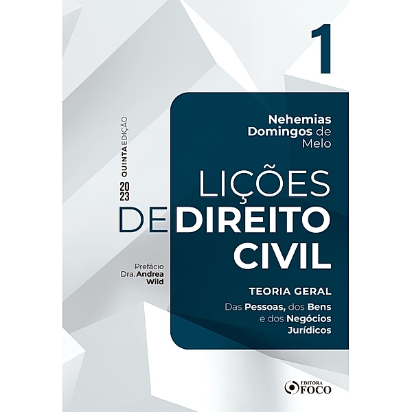 Lições de Direito Civil - Vol. 1 - Teoria geral / Lições de Direito Civil Bd.1, Nehemias Domingos de Melo