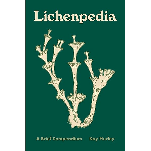 Lichenpedia / Pedia Books Bd.11, Kay Hurley