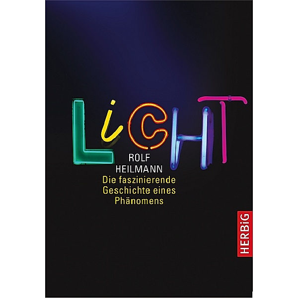 Licht, Rolf Heilmann