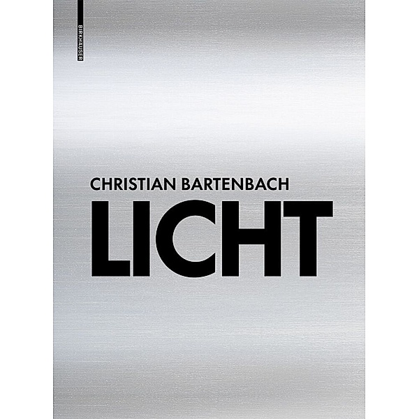 Licht, Christian Bartenbach