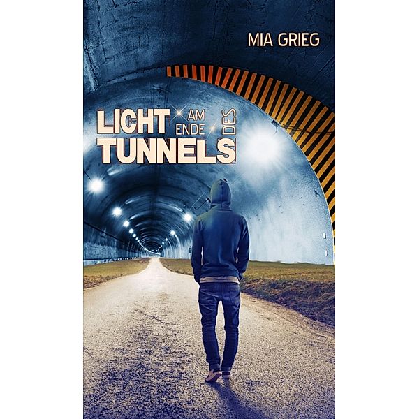 Licht am Ende des Tunnels, Mia Grieg