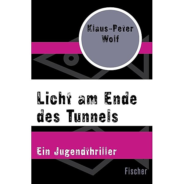 Licht am Ende des Tunnels, Klaus-Peter Wolf