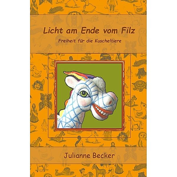 Licht am Ende vom Filz, Julianne Becker