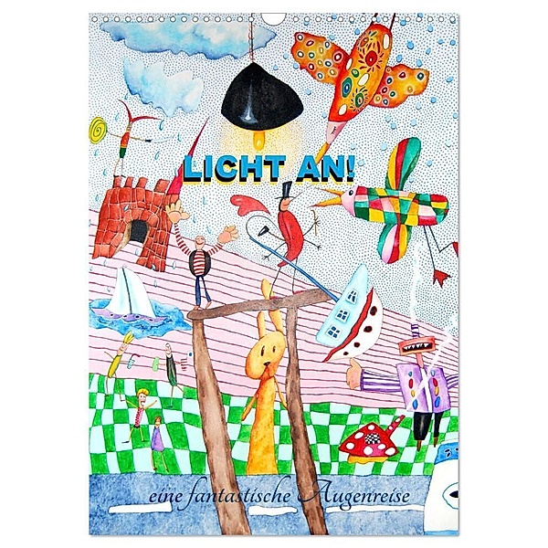 LICHT AN! eine fantastische Augenreise (Wandkalender 2024 DIN A3 hoch), CALVENDO Monatskalender, Kathrin Schwertner