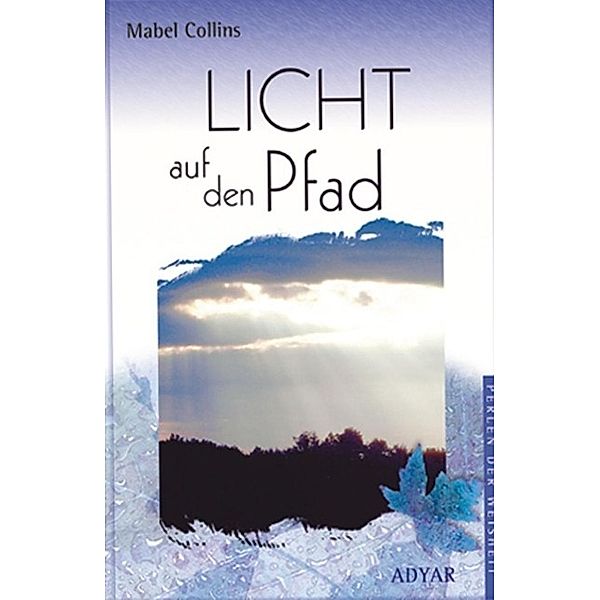 Licht auf den Pfad, Mabel Collins