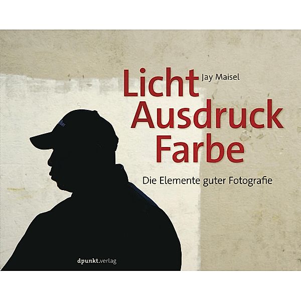 Licht, Ausdruck und Farbe, Jay Maisel