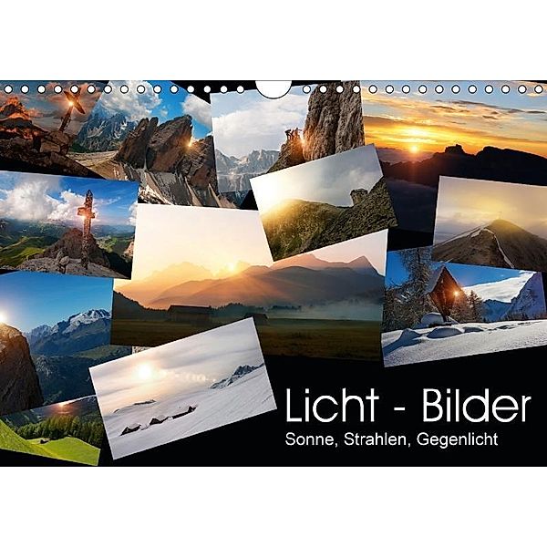 Licht - Bilder, Sonne, Strahlen, Gegenlicht (Wandkalender 2017 DIN A4 quer), Georg Niederkofler