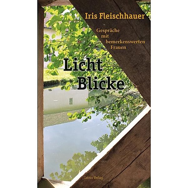 Licht Blicke, Iris Fleischhauer