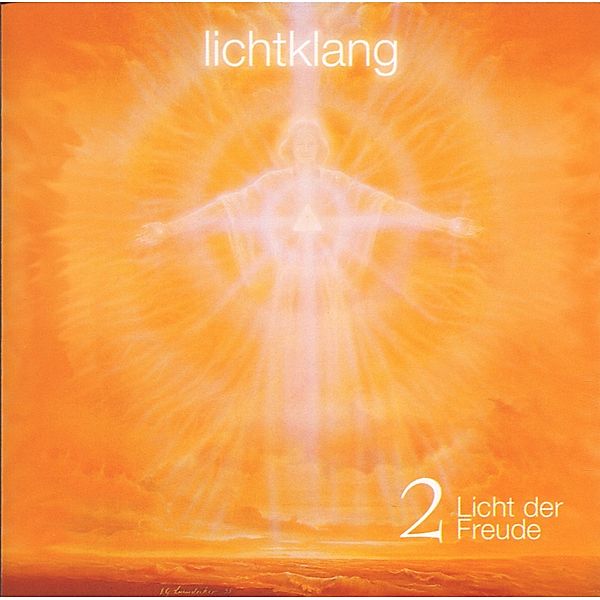 Licht Der Freude, Lichtklang