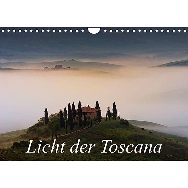 Licht der Toscana (Wandkalender 2023 DIN A4 quer), Peter Schürholz