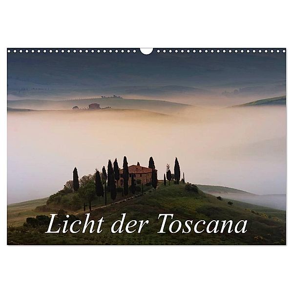 Licht der Toscana (Wandkalender 2024 DIN A3 quer), CALVENDO Monatskalender, Peter Schürholz