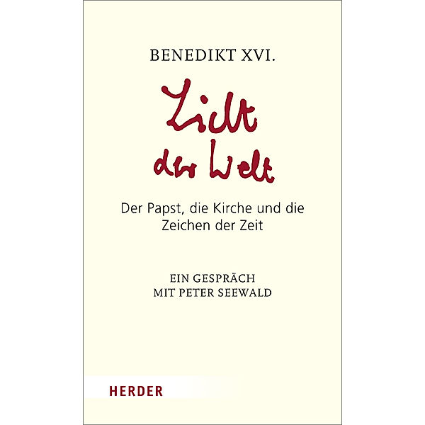 Licht der Welt, Benedikt XVI.