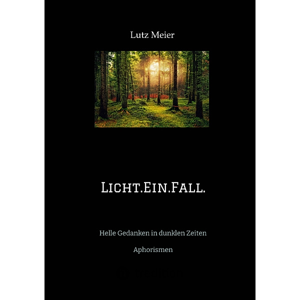 Licht.Ein.Fall., Lutz Meier