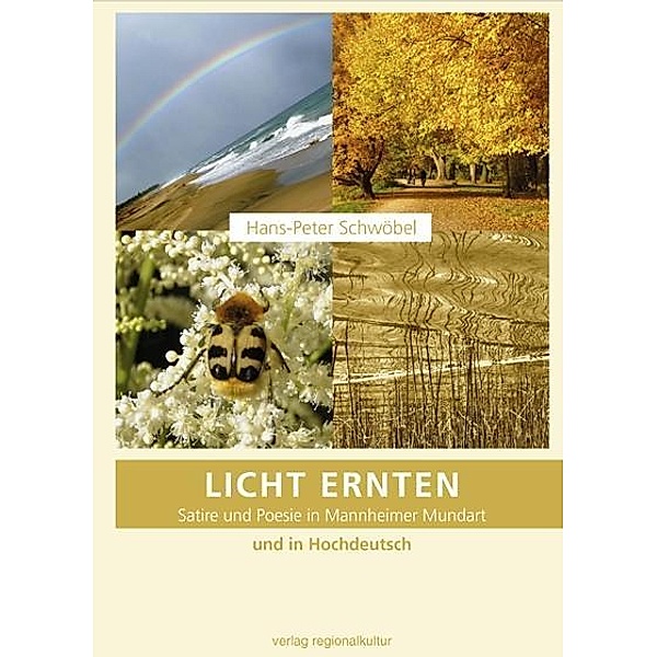Licht Ernten, Hans-Peter Schwöbel