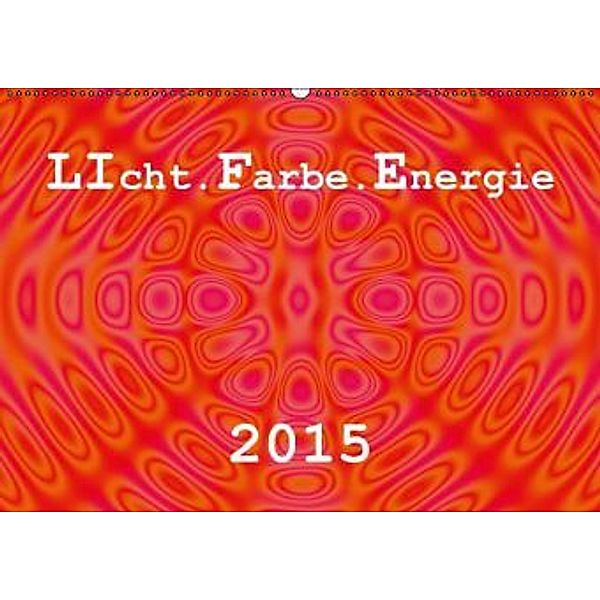 LIcht.Farbe.Energie (Wandkalender 2015 DIN A2 quer), Linda Schilling und Michael Wlotzka