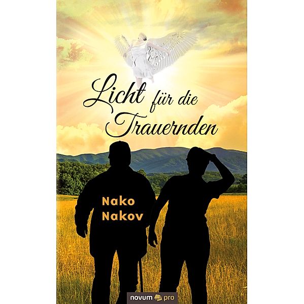 Licht für die Trauernden, Nako Nakov