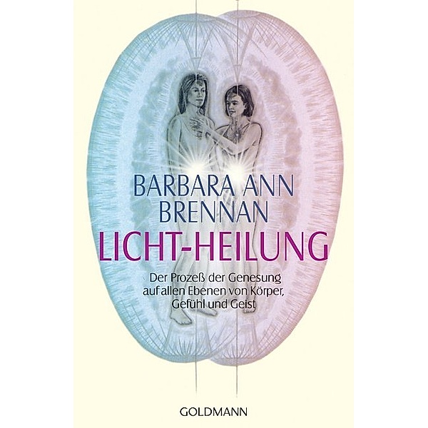Licht-Heilung, Barbara A. Brennan