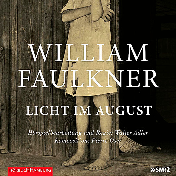 Licht im August, 8 CDs, William Faulkner