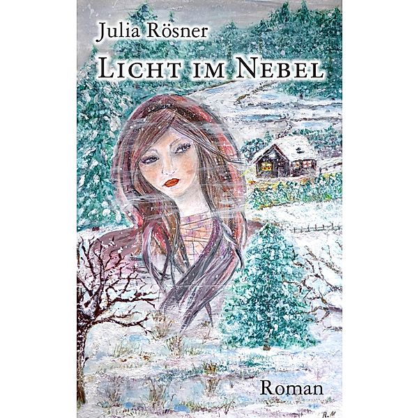 Licht im Nebel / Denisa Bd.1, Julia Rösner