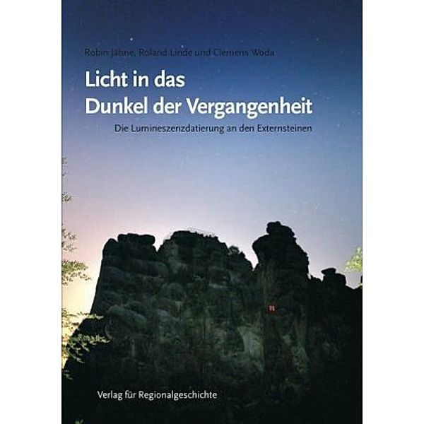 Licht in das Dunkel der Vergangenheit, Robin Jähne, Roland Linde, Clemens Woda