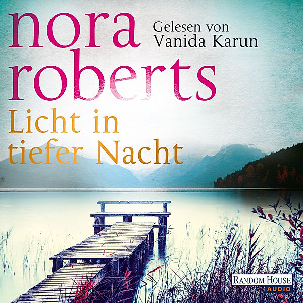 Licht in tiefer Nacht, Nora Roberts