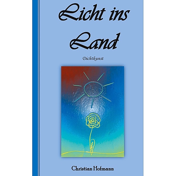 Licht ins Land, Christian Hofmann