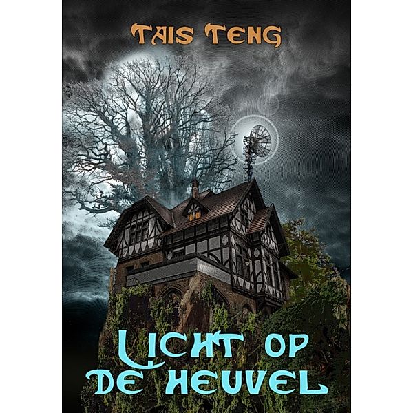 Licht Op De Heuvel, Tais Teng