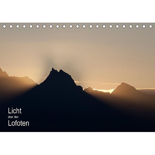 Licht über den Lofoten (Tischkalender 2017 DIN A5 quer), Klaus Ammich