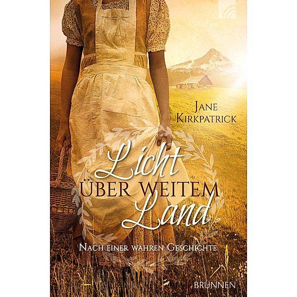 Licht über weitem Land, Jane Kirkpatrick