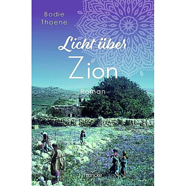Licht über Zion, Bodie Thoene