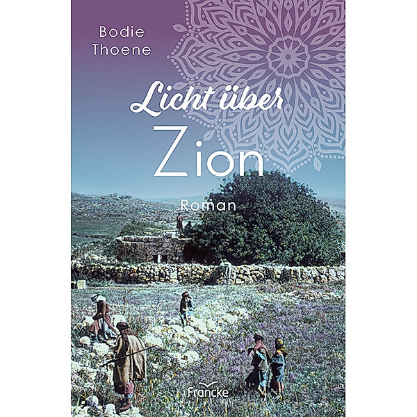 Licht über Zion, Bodie Thoene