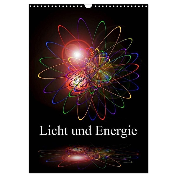 Licht und Energie (Wandkalender 2024 DIN A3 hoch), CALVENDO Monatskalender, Walter Zettl