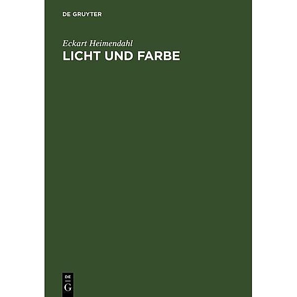 Licht und Farbe, Eckart Heimendahl