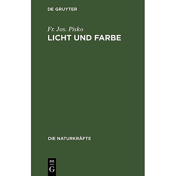 Licht und Farbe / Jahrbuch des Dokumentationsarchivs des österreichischen Widerstandes, Fr. Jos. Pisko