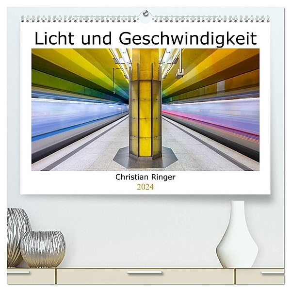 Licht und Geschwindigkeit (hochwertiger Premium Wandkalender 2024 DIN A2 quer), Kunstdruck in Hochglanz, Christian Ringer