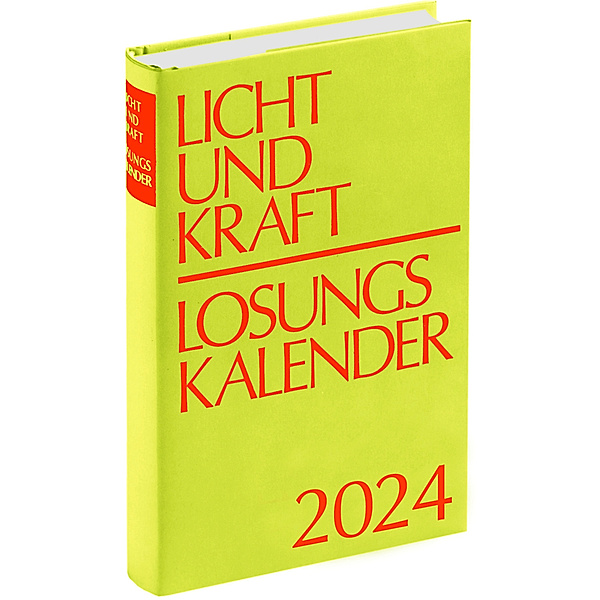 Licht und Kraft/Losungskalender 2024 Buchausgabe gebunden