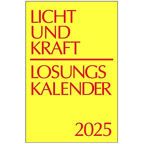 Licht und Kraft/Losungskalender 2025 Reiseausgabe in Heften