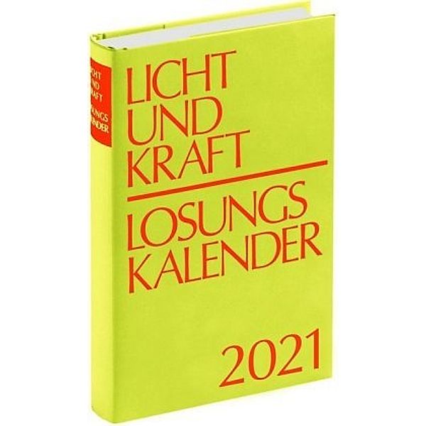 Licht und Kraft, Losungskalender (Buchausgabe) 2021