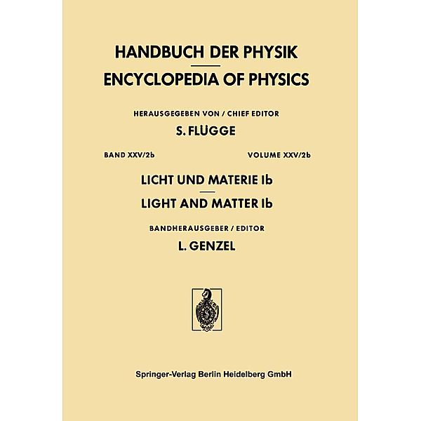 Licht und Materie Ib / Light and Matter Ib / Handbuch der Physik Encyclopedia of Physics Bd.5 / 25 / 2 / 2b, J. L. Birman