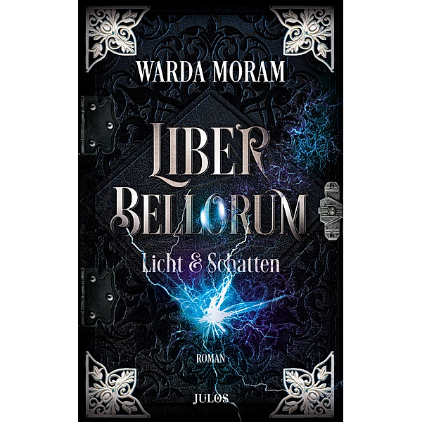 Licht und Schatten / Liber bellorum Bd.2, Warda Moram