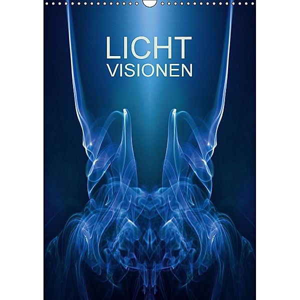 Licht Visionen (Wandkalender 2018 DIN A3 hoch), Markus Gorcica