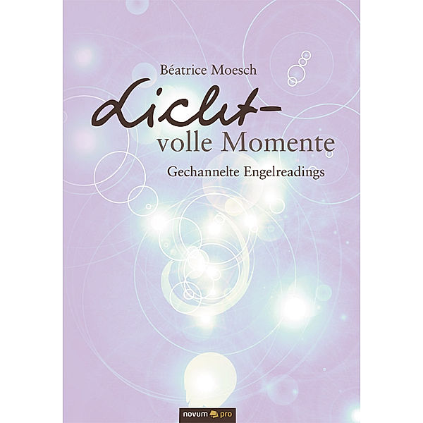 Licht-volle Momente, Béatrice Moesch