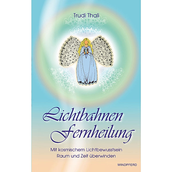 Lichtbahnen Fernheilung, Trudi Thali, Thali