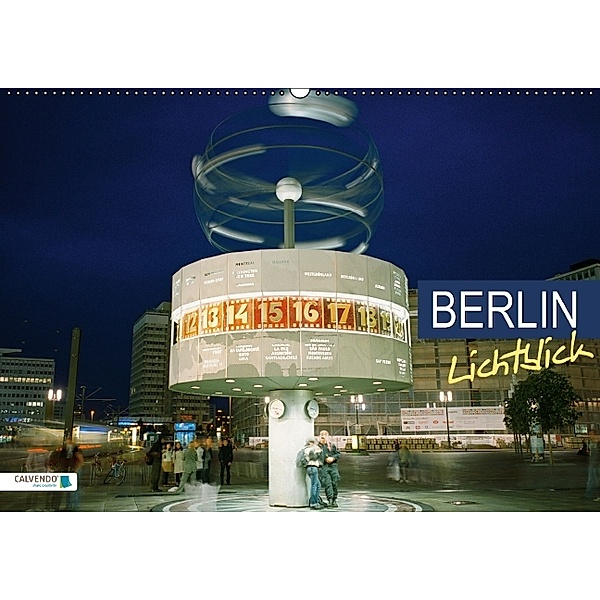 Lichtblick Berlin (Wandkalender 2014 DIN A2 quer)