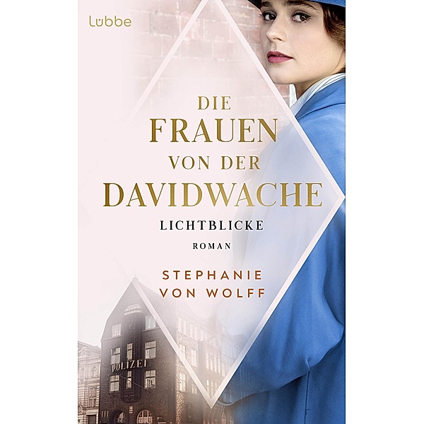 Lichtblicke / Die Frauen von der Davidwache Bd.2, Stephanie von Wolff