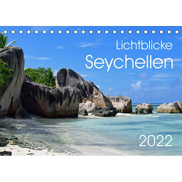 Lichtblicke - Seychellen (Tischkalender 2022 DIN A5 quer), Uwe Bade