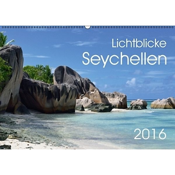 Lichtblicke - Seychellen (Wandkalender 2016 DIN A2 quer), Uwe Bade